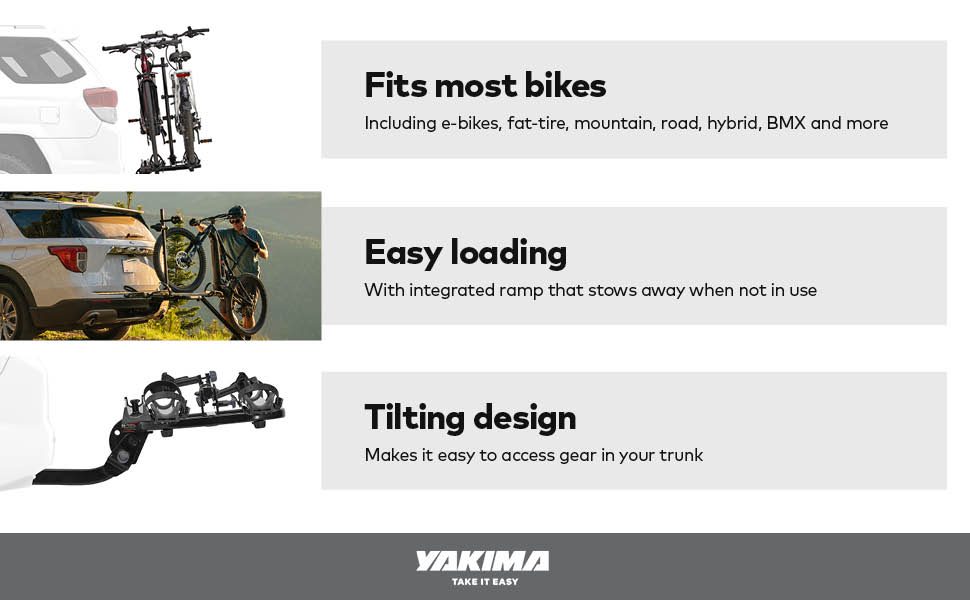 Easy loading, fits most bikes, tilting design